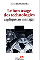 Le bon usage des technologies expliqu� au manager